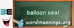 WordMeaning blackboard for balloon seat
